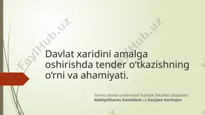tender o‘tkazishning o‘rni va ahamiyati — PPTX