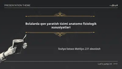 bolalarda qon yaratish tizimi anatomo fiziologik xususiyatlari — PPTX