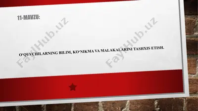 o‘quvchilarning bilim, ko‘nikma va malakalarini tashxis etish — PPTX