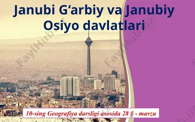 janubi g‘arbiy va janubiy osiyo davlatlari. 10 - sinf — PPTX