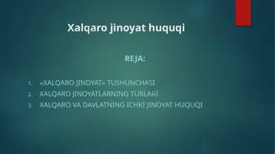 xalqaro jinoyat huquqi — PPTX