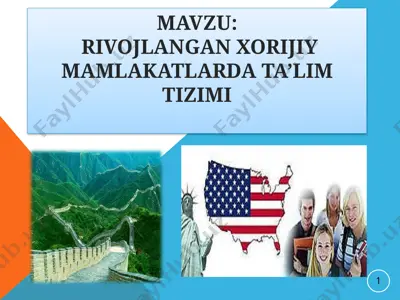 rivojlangan xorijiy mamlakatlarda ta’lim tizimi — PPTX