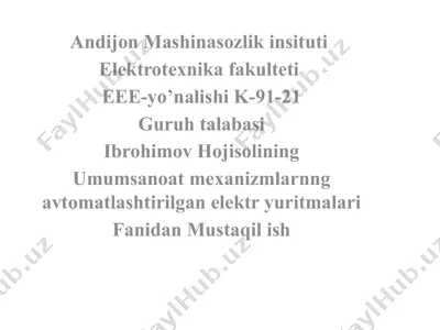 umumsanoat mexanizmlarning avtomatlashtirilgan elektr yuritmalari — PPTX