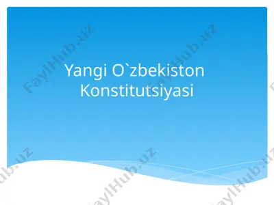 yangi o'zbekiston konstitutsiyasi — PPTX