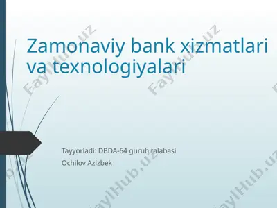 zamonaviy bank xizmatlari va texnologiyalari — PPTX
