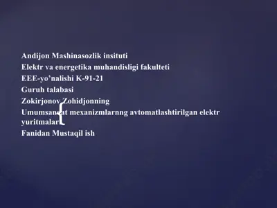 umumsanoat mexanizmlarnng avtomatlashtirilgan elektr yuritmalari — PPTX