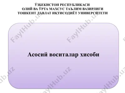 asosiy vositalar hisobini olish — PPTX