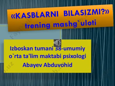 "kasblarni bilasizmi?" trening mashg'uloti — PPTX