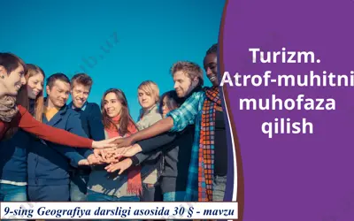 turizm. atrof-muhitni muhofaza qilish . 9 - sinf — PPTX