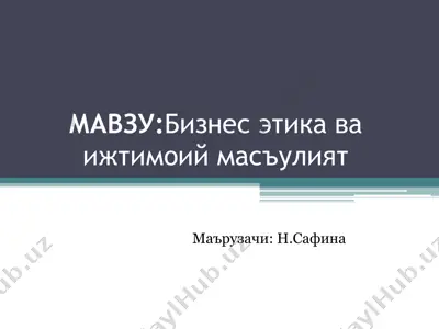 biznes etika va ijtimoiy mas'uliyat — PPT