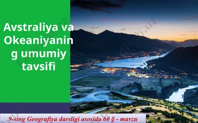 avstraliya va okeaniyaning umumiy tavsifi . 9 - sinf — PPTX