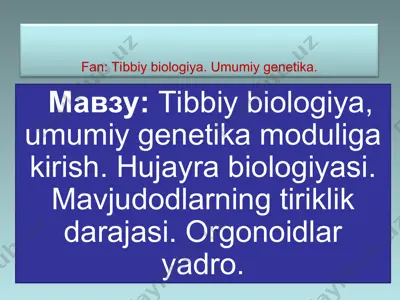 tibbiy biologiya, umumiy genetika moduliga kirish — PPT