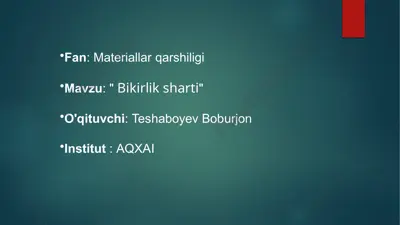 bikirlik sharti materiallar qarshiligi fanida — PPTX