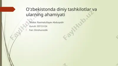 o'zbekistonda diniy tashkilotlar va ularning ahamiyati — PPTX