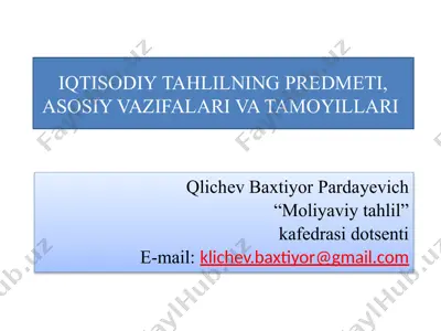 iqtisodiy tahlilning predmeti, asosiy vazifalari va tamoyillari — PPTX