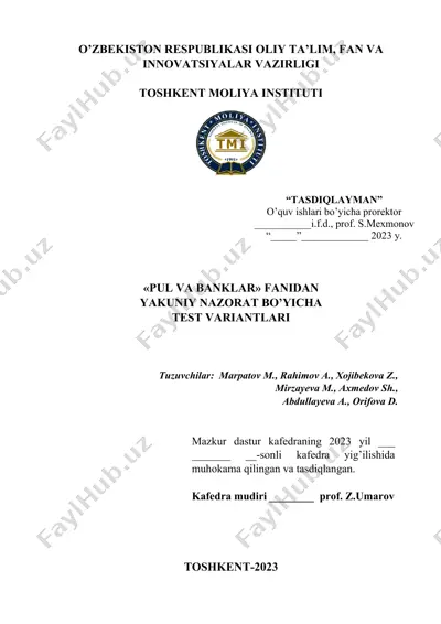pul va banklar fanidan yakuniy nazorat bo‘yicha test variantlari — DOCX
