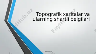 topografik xaritalar va ularning shartli belgilari — PPTX