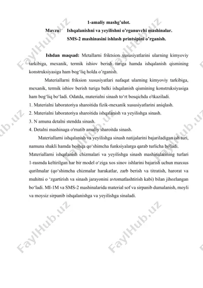 ishqalanishni va yeyilishni o’rganuvchi mashinalar. sms-2 mashinasini ishlash printsipini o’rganish. — DOCX