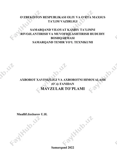 axborot xavfsizligi va axborotni himoyalash mavzular to'plami — DOCX