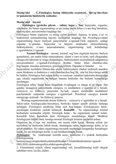 fiziologiya faning tibbiyotda axamiyati. qo‘zg‘aluvchan to‘qimalarda bioelektrik xodisalar — DOCX