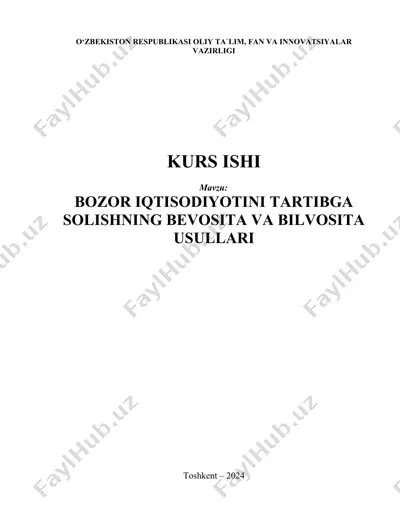 bozor iqtisodiyotini tartibga solishning bevosita va bilvosita usullari — DOCX