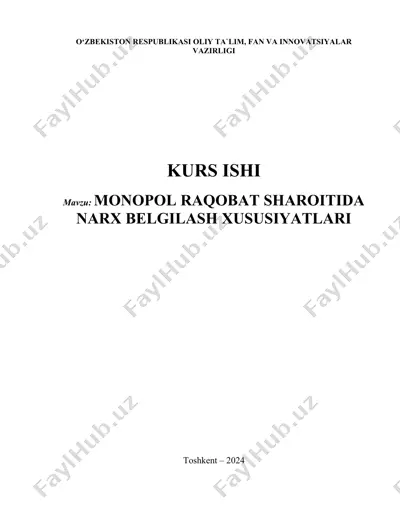 monopol raqobat sharoitida narx belgilash xususiyatlari — DOCX