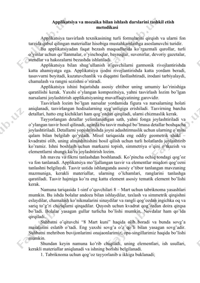 applikatsiya va mozaika bilan ishlash darslarini tashkil etish metodikasi — DOCX