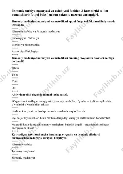 jismoniy tarbiya nazaryasi va uslubiyoti fanidan 3-kurs sirtki ta’lim yunalishlari (futbol boks ) uchun yakuniy nazorat variantlari — DOCX