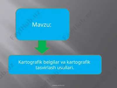 kartografik belgilar va kartografik tasvirlash usullari — PPTX