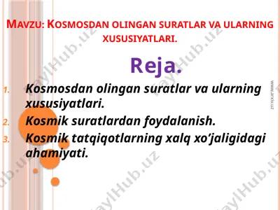 kosmosdan olingan suratlar va ularning xususiyatlari — PPTX