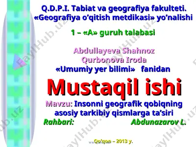insonni geografik qobiqning asosiy tarkibiy qismlarga ta’siri — PPT