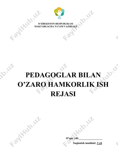 pedagoglar bilan o’zaro hamkorlik ish rejasi — DOCX