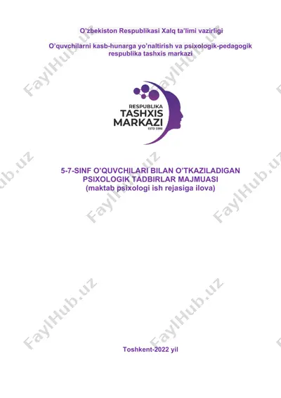 5-7-sinf o’quvchilari bilan o’tkaziladigan psixologik tadbirlar majmuasi — DOCX