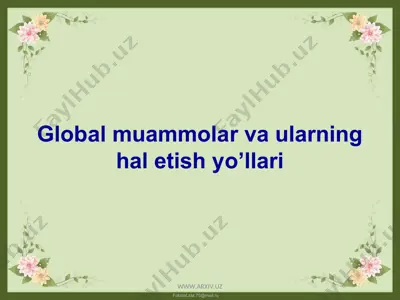 global muammolar va ularning hal etish yo’llari — PPT