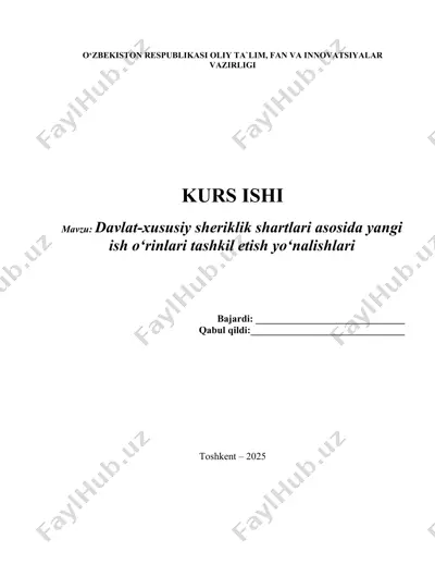 davlat-xususiy sheriklik shartlari asosida yangi ish o‘rinlari tashkil etish yo‘nalishlari — DOCX