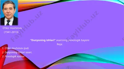 “dunyoning ishlari” asarining psixologik bayoni — PPT