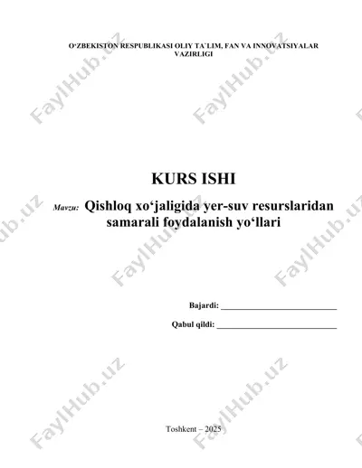 qishloq xo‘jaligida yer-suv resurslaridan samarali foydalanish yo‘llari — DOCX