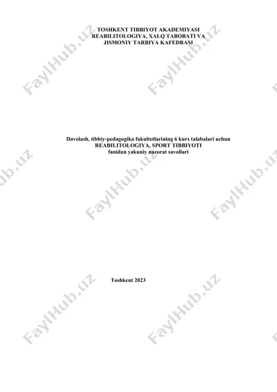 reabilitologiya, sport tibbiyoti fanidan yakuniy nazorat savollari — DOCX