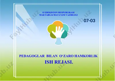 pedagoglar bilan o‘zaro hamkorlik ish rejasi. — DOCX