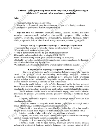 texnogen tusdagi favqulodda vaziyatlar, ularning keltiradigan talafotlari. transport va korxonalardagi avariyalar — DOCX