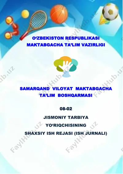 jismoniy tarbiya yo'riqchisining shaxsiy ish rejasi (ish jurnali) — DOCX