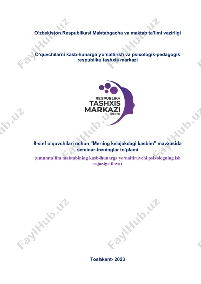 "mening kelajakdagi kasbim" mavzusida seminar-treninglar to‘plami — DOCX