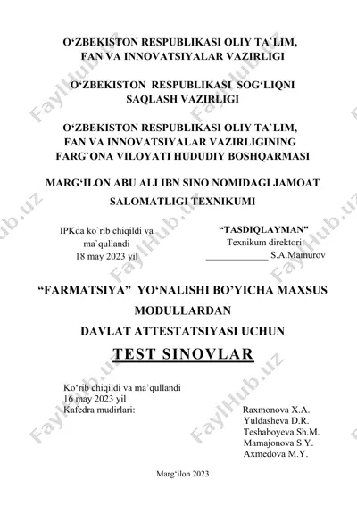 "farmatsiya" yo‘nalishi bo’yicha maxsus modullardan davlat attestatsiyasi uchun test sinovlar — DOCX