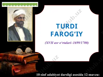 turdi farog'iy 10 - sinf — PPT