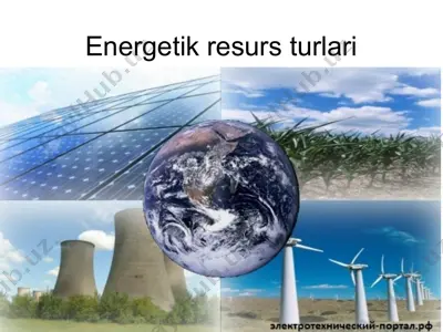 energetik resurs turlari — PPT