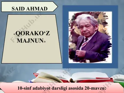 said ahmad qorako'z majnun 10 - sinf — PPT