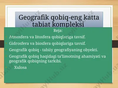 geografik qobiq-eng katta tabiat kompleksi — PPTX