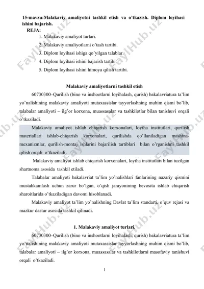 malakaviy amaliyotni tashkil etish va o’tkazish. diplom loyihasi ishini bajarish. — DOCX