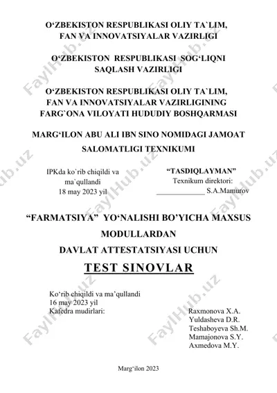 "farmatsiya" yo‘nalishi bo’yicha maxsus modullardan davlat attestatsiyasi uchun test sinovlar — DOCX