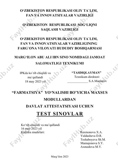 “farmatsiya” yo‘nalishi bo‘yicha maxsus modullardan davlat attestatsiyasi uchun test sinovlar — DOCX